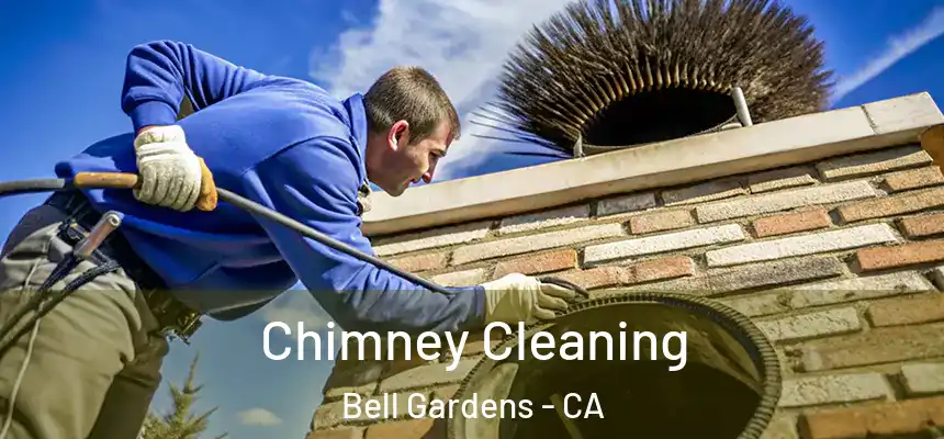  Chimney Cleaning Bell Gardens - CA